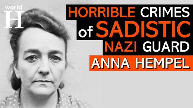 Anna Hempel - Bestial Nazi Guard at Bergen-Belsen Concentration Camp - Holocaust - World War 2