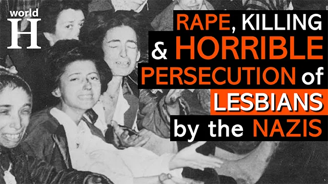 Brutal Persecution of Lesbians under Nazi Regime - Rape, Beatings & Murders - Nazi Germany - WW2