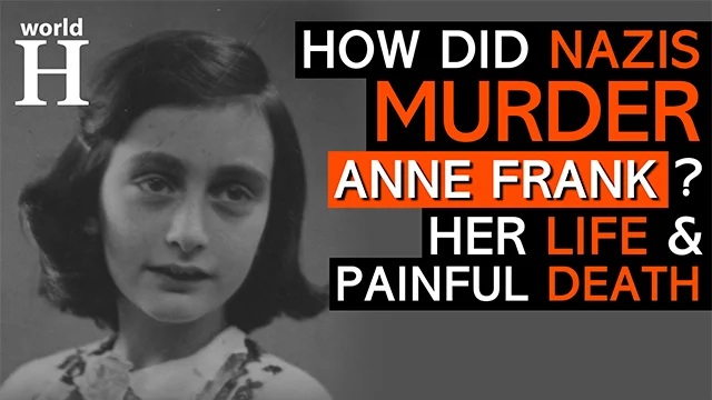 Death of Anne Frank & Her Life in Secret Annex in the Shadow of Nazi Regime - Holocaust - World War 2