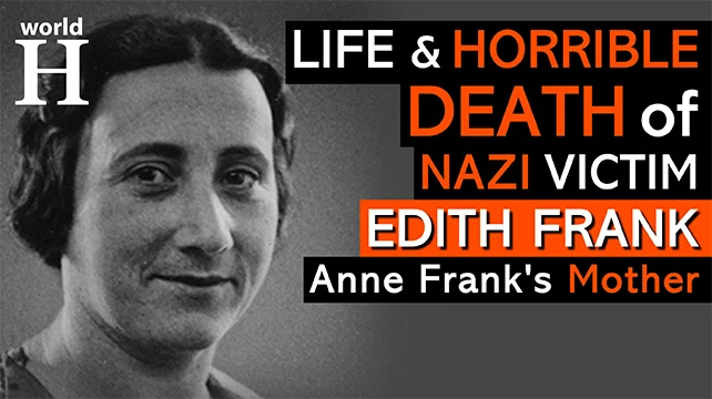 Death of Edith Frank - Life in Secret Annex during German Occupation - Auschwitz - Holocaust - WW2