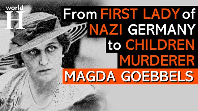 Brutal Death of Magda Goebbels - First Lady of Nazi Germany Who Killed Her Own Children - WW2