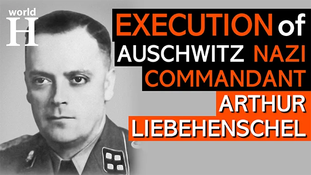 Execution of Arthur Liebehenschel - Nazi Commandant of Auschwitz Concentration Camp - World War 2