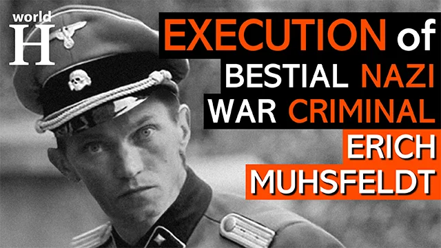 Execution of Erich Muhsfeldt - Nazi War Criminal in Auschwitz & Majdanek Concentration Camps - WW2