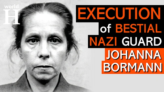 Execution of Johanna Bormann - Bestial Nazi Guard at Auschwitz & Bergen Belsen Concentration Camps