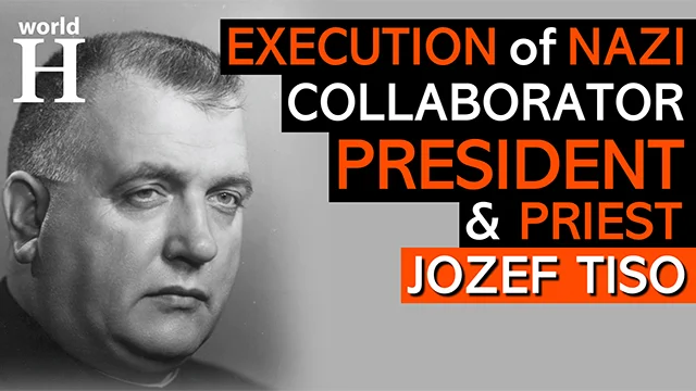 Execution of Jozef Tiso - Priest & President of Fascist Slovak State - Holocaust - World War 2