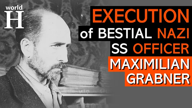 Execution of Maximilian Grabner - Bestial Nazi SS Officer at Auschwitz Concentration Camp - Gestapo