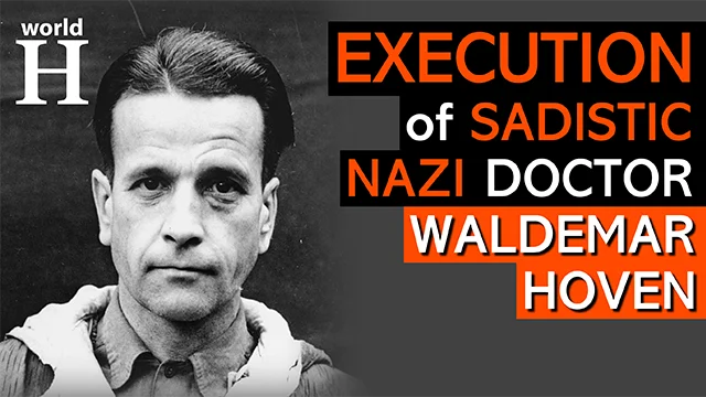 Execution of Waldemar Hoven - German Nazi Doctor - Nazi Medical Experiments - World War 2