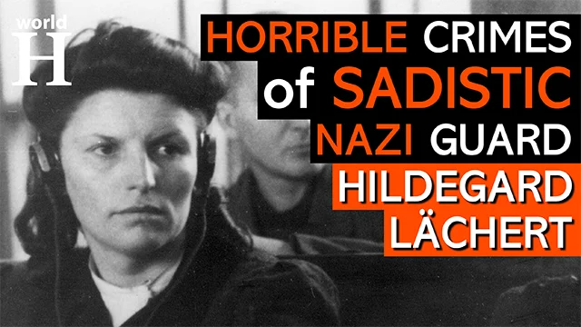 Hildegard Lächert - Sadistic Nazi Guard in Majdanek & Auschwitz Concentration Camps - Holocaust-WW2