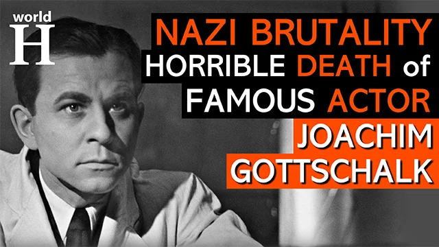 Joachim Gottschalk - Horrible Death of Famous German Actor & His Family - Nazi Germany - World War 2
